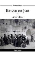 Histoire des Juifs II: Après l'Exil