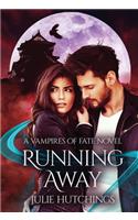 Running Away