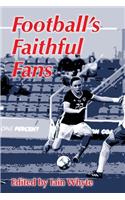Football's Faithful Fans