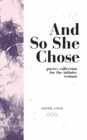 And So She Chose