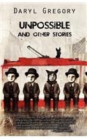 Unpossible and Other Stories