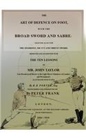 The Art of Defence on Foot with the Broad Sword and Sabre