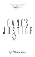 Cane's Justice