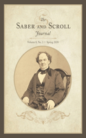 The Saber and Scroll Journal: Volume 8, Number 3, Spring 2020