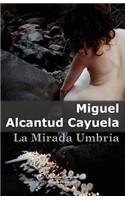La Mirada Umbria