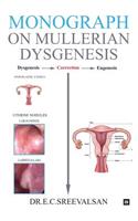 Monograph on Mullerian Dysgenesis