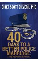 40 Days to a Better Police Marriage