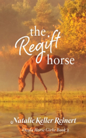 Regift Horse (Ocala Horse Girls