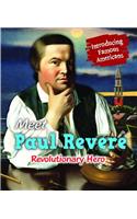 Meet Paul Revere