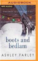 Boots and Bedlam