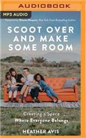 Scoot Over and Make Some Room