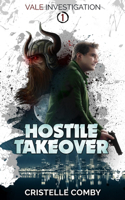 Hostile Takeover