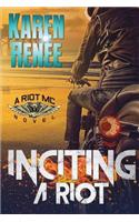 Inciting a Riot: A Riot MC Novel