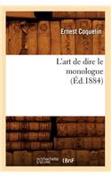 L'Art de Dire Le Monologue (Éd.1884)