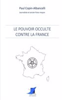 pouvoir occulte contre la France