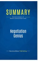 Summary: Negotiation Genius: Review and Analysis of Malhotra and Bazerman's Book