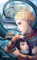 Les Mondes d'Ewilan 2/L'Oeil d'Otolep