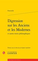 Digression Sur Les Anciens Et Les Modernes Et Autres Textes Philosophiques