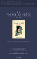 Le Voyage En Grece 1934-1939