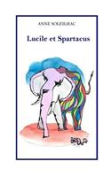 Lucile et Spartacus