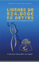 Liberée de 524000 de dettes