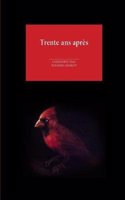 Trente ANS Apres