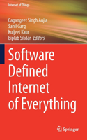 Software Defined Internet of Everything