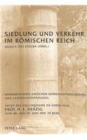 Siedlung Und Verkehr Im Roemischen Reich