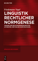 Linguistik rechtlicher Normgenese: Theorie der Rechtsnormdiskursivitat am Beispiel der Online-Durchsuchung