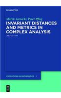Invariant Distances and Metrics in Complex Analysis: (9 De Gruyter Expositions in Mathematics)