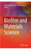 Biofilm and Materials Science