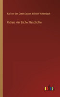 Richers vier Bücher Geschichte
