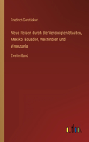 Neue Reisen durch die Vereinigten Staaten, Mexiko, Ecuador, Westindien und Venezuela