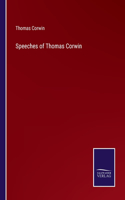 Speeches of Thomas Corwin