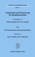 Organisation Und Finanzierung Der Rundfunkanstalten