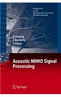 Acoustic MIMO Signal Processing