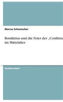 Bonifatius und die Feier der 