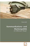 Kommunikations- und Markenpolitik
