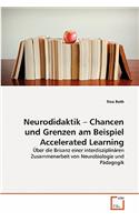 Neurodidaktik - Chancen und Grenzen am Beispiel Accelerated Learning