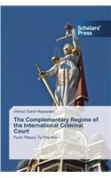Complementary Regime of the International Criminal Court