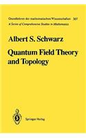 Quantum Field Theory and Topology