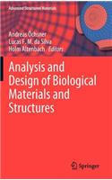 Analysis and Design of Biological Materials and Structures