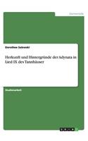 Herkunft und Hintergründe der Adynata in Lied IX des Tannhäuser