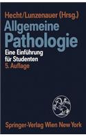 Allgemeine Pathologie