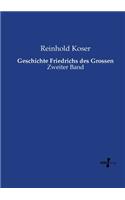 Geschichte Friedrichs des Grossen