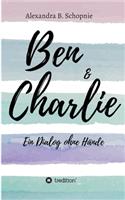 Ben & Charlie - Ein Dialog ohne Hände