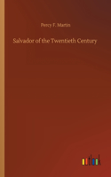 Salvador of the Twentieth Century