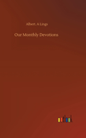 Our Monthly Devotions