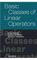 Basic Classes of Linear Operators