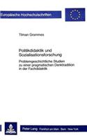 Politikdidaktik und Sozialisationsforschung